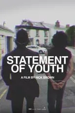 Ben Moon es Self en Statement of Youth