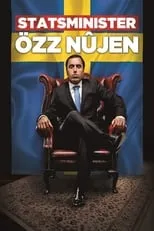 Özz Nûjen es Himself en Statsminister: Özz Nûjen