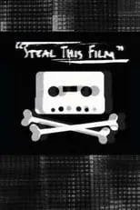 Película Steal This Film