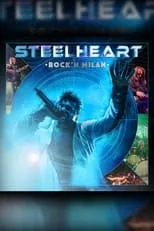 Miljenko Matijevic es  en Steelheart: Rock 'N Milan