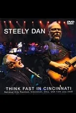 Poster de Steely Dan: Think Fast in Cincinnati