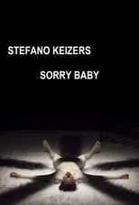 Poster de la película Stefano Keizers: Sorry Baby - Películas hoy en TV