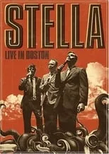 Portada de Stella: Live in Boston