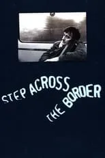 Película Step Across the Border