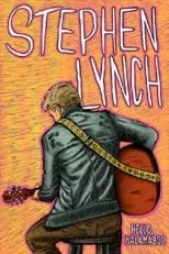 Stephen Lynch es Himself en Stephen Lynch: Hello Kalamazoo