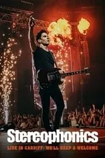 Poster de la película Stereophonics Live in Cardiff: We'll Keep a Welcome - Películas hoy en TV