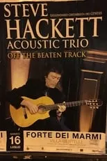 Steve Hackett interpreta a  en Steve Hackett Acoustic Trio - Off The Beaten Track