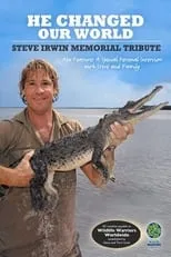 Póster de la película Steve Irwin: He Changed Our World