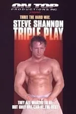 Rob Steele es  en Steve Shannon: Triple Play