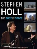 Vito Acconci es Self en Steven Holl: The Body in Space