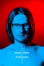 Poster de la película Steven Wilson: Ask Me Nicely - The Making of To The Bone - Películas hoy en TV