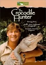 Poster de la película Steve's Story: The Crocodile Hunter - Películas hoy en TV