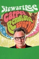 Stewart Lee interpreta a Himself en Stewart Lee: Carpet Remnant World