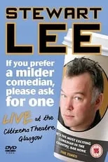 Poster de la película Stewart Lee: If You Prefer a Milder Comedian, Please Ask for One - Películas hoy en TV