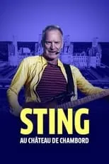 Josh Freese es Self - Drums en Sting : My Songs au château de Chambord