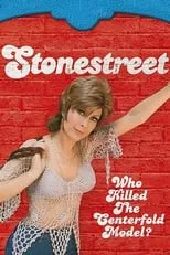 Portada de Stonestreet: Who Killed the Centerfold Model?