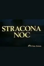 Jan Nowicki es Konstanty en Stracona noc