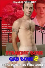 Ace Sinclair es  en Straight Boys Gay Boys 2: I Never Promised You a Rose Garden