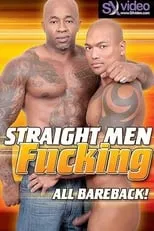 Película Straight Men Fucking