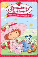 Película Strawberry Shortcake: Meet Strawberry Shortcake