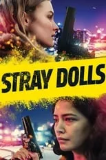 Película Stray Dolls