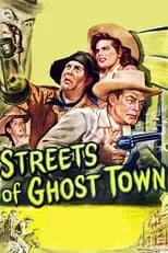 Doris Houck es  en Streets of Ghost Town