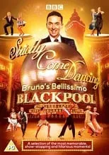 Poster de la película Strictly Come Dancing - Bruno's Bellissimo Blackpool - Películas hoy en TV