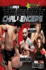 Película Strikeforce Challengers 7: Johnson vs. Mahe