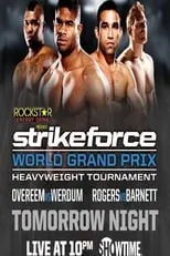 Justin Wilcox es Self en Strikeforce World Grand Prix Quarter-Finals: Overeem vs. Werdum