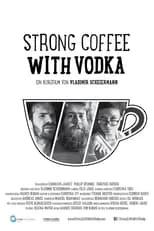 Película Strong Coffee With Vodka