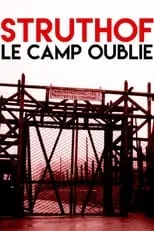 Película Struthof, le camp oublié