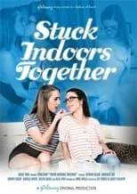 Poster de la película Stuck Indoors Together - Películas hoy en TV