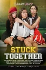 Poster de Stuck Together