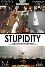 Albert Nerenberg interpreta a Himself en Stupidity