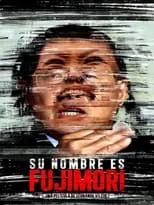 Alberto Fujimori es Alberto Fujimori en Su nombre es Fujimori