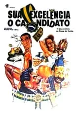 Película Sua Excelência, o Candidato