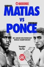 Película Subriel Matias vs. Jeremias Ponce