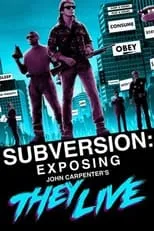 Película Subversion: Exposing John Carpenter's They Live