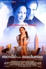 Shannon M. Hart interpreta a Snobby Hotel Guest (uncredited) en Sucedió en Manhattan