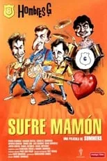 Poster de la película ¡Sufre, mamón! - Películas hoy en TV