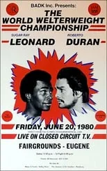 Roberto Durán es  en Sugar Ray Leonard vs. Roberto Duran