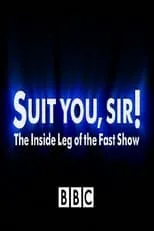 Simon Day interpreta a Himself en Suit You Sir! The Inside Leg Of The Fast Show