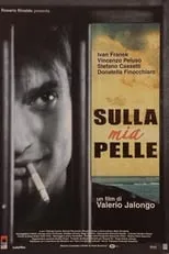 Poster de Sulla mia pelle