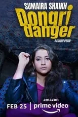 Sumaira Shaikh es Self en Sumaira Shaikh: Dongri Danger