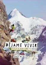 Bruno Brunod es Self en Summits of My Life - Déjame Vivir