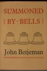 John Betjeman es Himself en Summoned by Bells