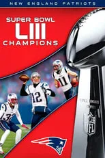 Bill Belichick interpreta a  en Super Bowl LIII Champions: New England Patriots