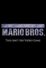 Mark Goldblatt interpreta a Self en Super Mario Bros: This Ain't No Video Game