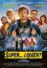 Poster de la película Super... ¿quién? - Películas hoy en TV