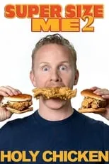 Portada de Super Size Me 2: Holy Chicken!